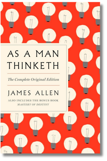 As a Man Thinketh