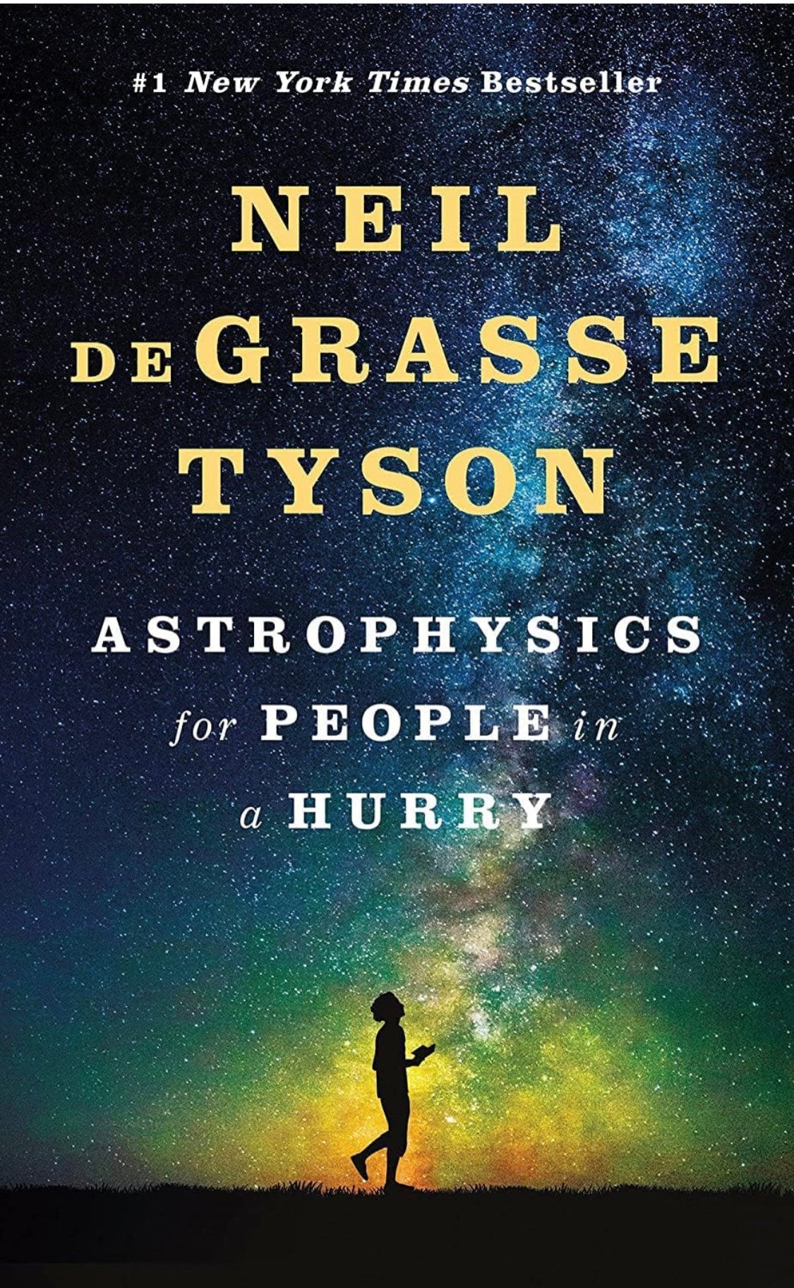 Astrophysics For People In A Hurry by Neil deGrasse Tyson