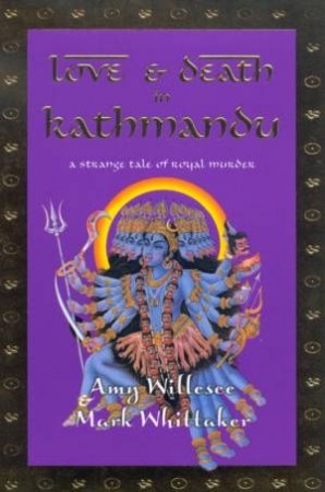 Love & Death in Kathmandu