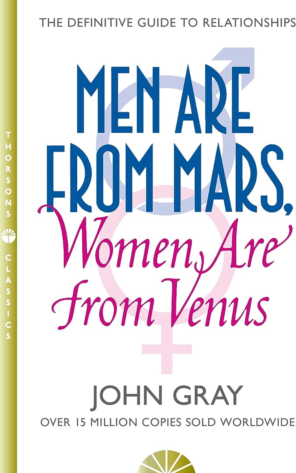 Men Are From Mars, Women Are From Venus by John Gray