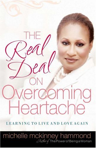 The Real Deal on Overcoming Heartache